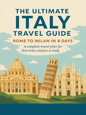 cover image of The Ultimate Italy Travel Guide